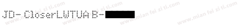 JD- CloserLWTUA B字体转换